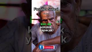 Fussilet Suresi Meali 46.Ayet Surenin Tamamı Kımda