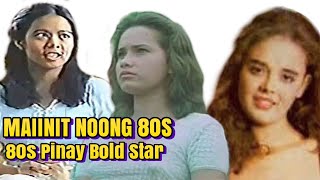 80's PINAY BOLD STAR in their Movies