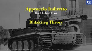 Strategia dell'Approccio Indiretto - Basil Liddell Hart (#8)