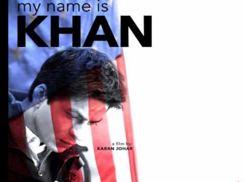 Noor E Khuda - My name is Khan