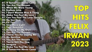 Top Hits Acoustic Cover Of Felix Irwan 2023 | Felix Irwan  Album 2023