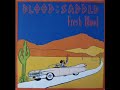 Blood on the Saddle - Endless Highway
