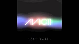 Video Last Dance Avicii