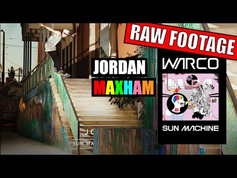 Jordan Maxham: Sun Machine (RAW FOOTAGE)