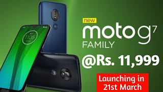 Moto G7 Series Launched| Moto G7 Plus,G7,G7 play & G7 power specs, price & launch date in India.