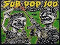 A.A.V.V. Sub Pop 100 - 1986 Sub Pop Records Full CD klip izle