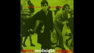 Watch Dexys Midnight Runners Thankfully Not Living In Yorkshire It Doesnt Apply video