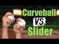 Curveball vs. Slider - Which Pitch is Better?!?! Curveball vs. Slider - Which Pitch is Better?!?!