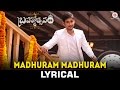 Madhuram Madhuram - Lyrical Video | Mahesh Babu | Samantha | Kajal | Brahmotsavam