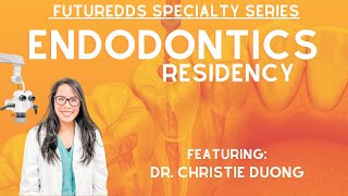 Dental Specialties Series - Endodontics Resident || FutureDDS