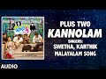 Kannolam Full Audio Song | Malayalam Plus Two Movie | Roshan, Vishnu | Manu Ramesan | Ramesan Nair