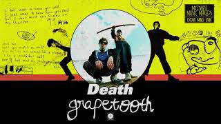 Watch Grapetooth Death video