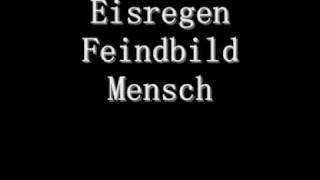 Watch Eisregen Feindbild Mensch video