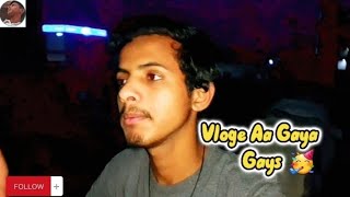 Vlog Ka Intezar Khatam Hua Mafia07