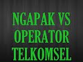 Ngapak Cilacap Vs Operator Telkomsel_ 360p images Ngapak Cilacap Vs Operator Telkomsel_ 360p