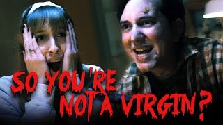 Horror Movie Girl Is Embarrassed She's a Virgin Horror Movie Girl Is Embarrassed She's a Virgin