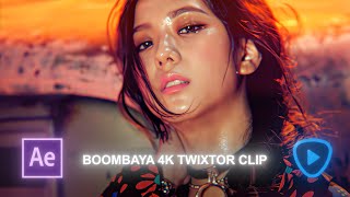 Boombaya Twixtor Blackpink 4K Ae