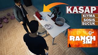 Kiyma, Sosi̇s, Sucuk Kasap Gi̇bi̇ Olduk Ranch Simulator 10