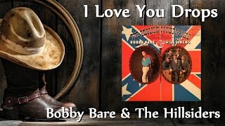 Watch Bobby Bare I Love You Drops video