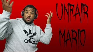 Unfair Mario Rage!
