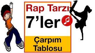 Çarpım Tablosu 7Ler Çok Eğlenceli Rap Tarzında