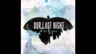 Watch Our Last Night Distance Is Destroying Me video