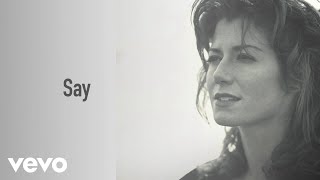 Watch Amy Grant Say video