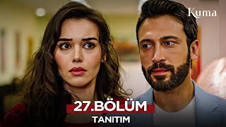 Kuma Dizisi 27. Bölüm Fragmanı 29 Temmuz 2025