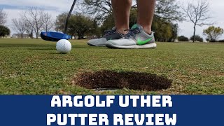 ARGOLF Uther Putter Review