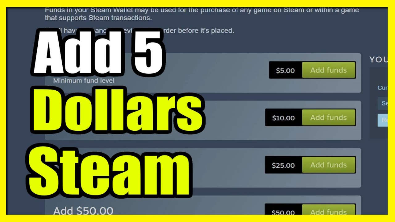How to Add 5 Dollars to Steam Account to Remove How to Add 5 Dollars to Steam Account to Remove