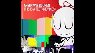 Armin Van Buuren - This Is A Test Remixes - Full Album Free Download 320Kbps