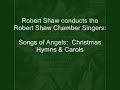 Robert Shaw Chamber Singers: Coventry Carol