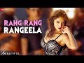 Rang Rang Rangeela | Beautiful | Parth Suri & Naina Ganguly | Ravi Shankar | Moied Elhaam