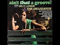 Billy Larkin & The Delegates Ode To Billy Joe Billy Larkin & The Delegates Ode To Billy Joe