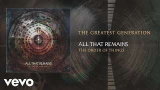 Watch All That Remains The Greatest Generation video