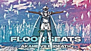 「Floor Seats✴️💙」Akame Ga Kill - Akame Vs Esdeath「AMV/EDIT」4K