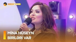 Mina Hüseyn - Biriləri Var
