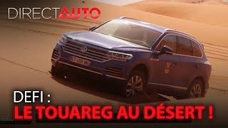 Défi Le Volkswagen Touareg A Lépreuve Des Dunes