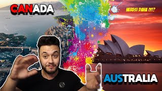 Avustralya mi Kanada mi?