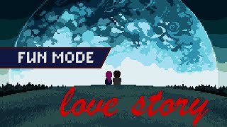 Fun Mode - Love Story (8-Bit Video)