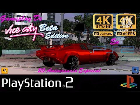 Gameplay De GTA Vice City Beta (2002) (PS2 4K Ultra HD 60FPS) (20 Aniversario De Vice City Especial)