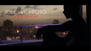Video Loca de Atar (Bachata Version) José Montoro