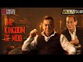 【Full Movie】The Kingdom Of Mob | 💥Gangster Crime Action film HD | Martial Arts Kungfu | Anthony Wong