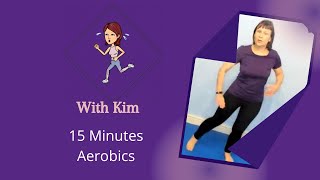 15 minute Aerobic workout with Kim
