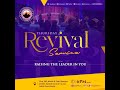 Thursday Revival Service | RAISING THE LEADER IN YOU | 18th April, 2024