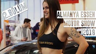 Almanya Essen Motor Show 2.Bölüm - Tuning Cars