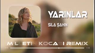 Sıla Şahin - Yarınlar ( Milletin Kocası Remix )