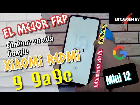 FRP Como Quitar cuenta Google en Xiaomi redmi 9a con FRP Como Quitar cuenta Google en Xiaomi redmi 9a con
