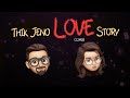 Thik Jeno Love Story | Rupak Tiary | Animated Cover | Bengali New Cover Song 2021