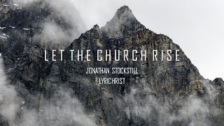 Watch Jonathan Stockstill Let The Church Rise video